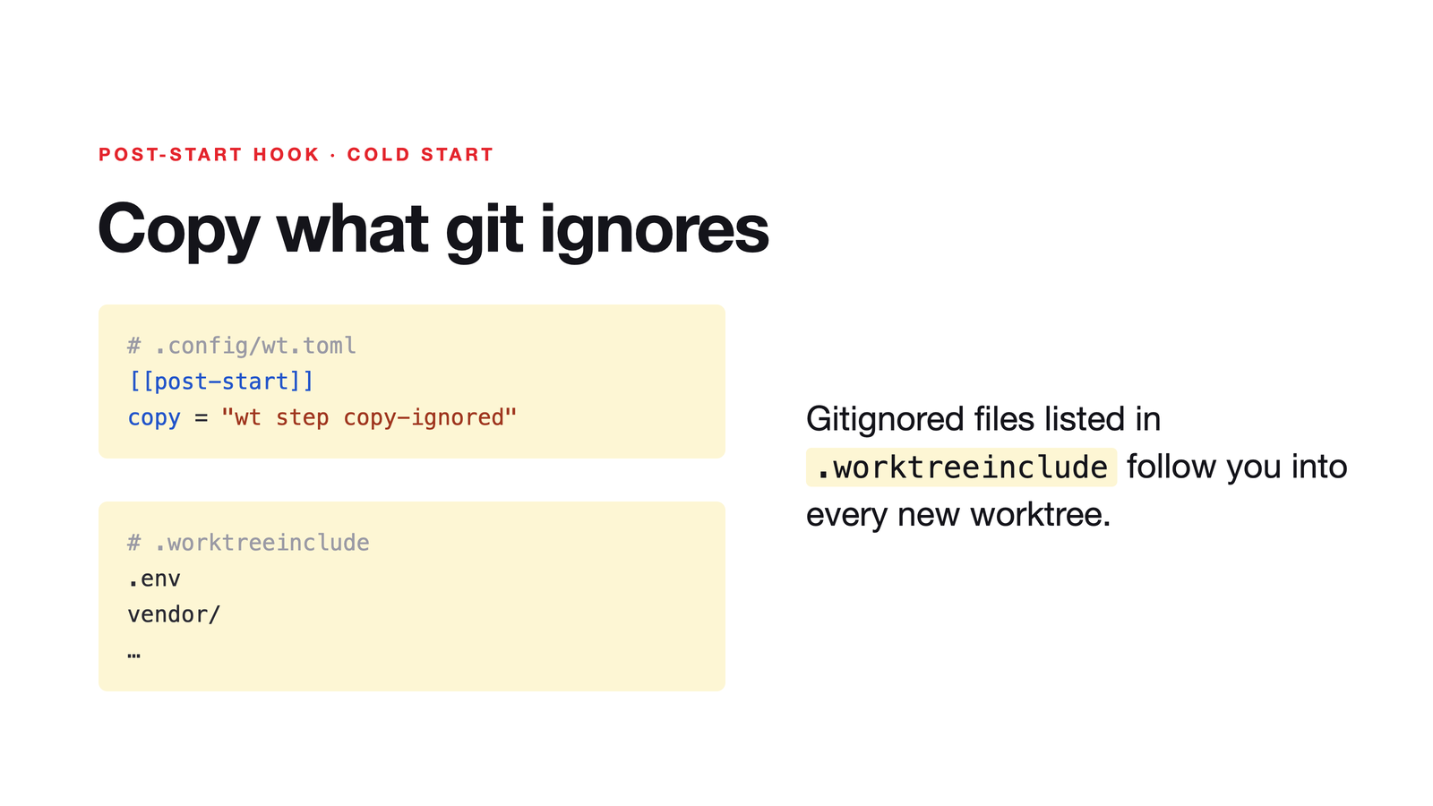A slide showing a post-start hook and a .worktreeinclude file