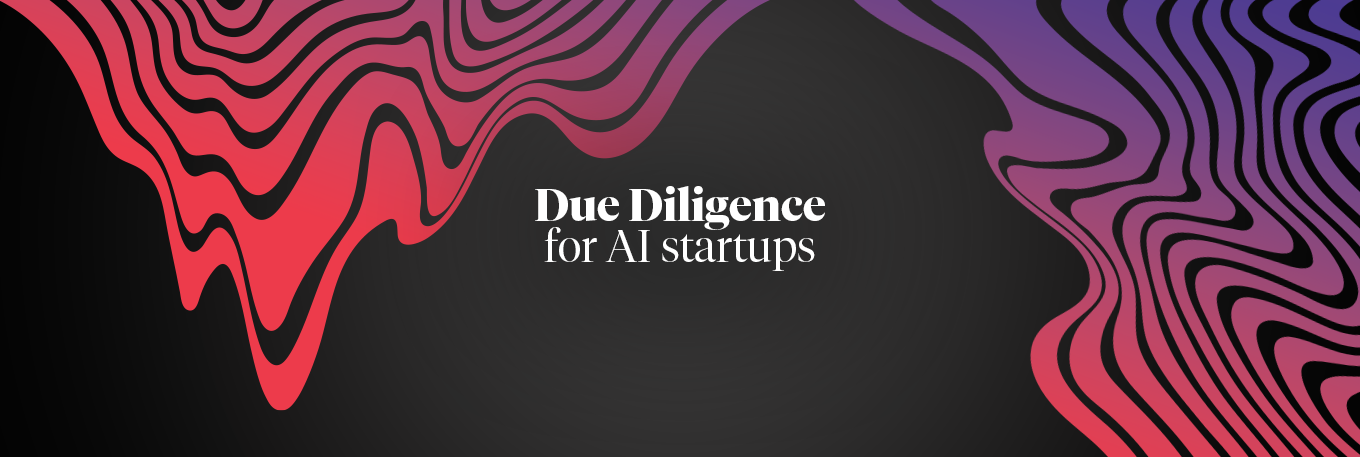 Due diligence for AI startups: what actually matters