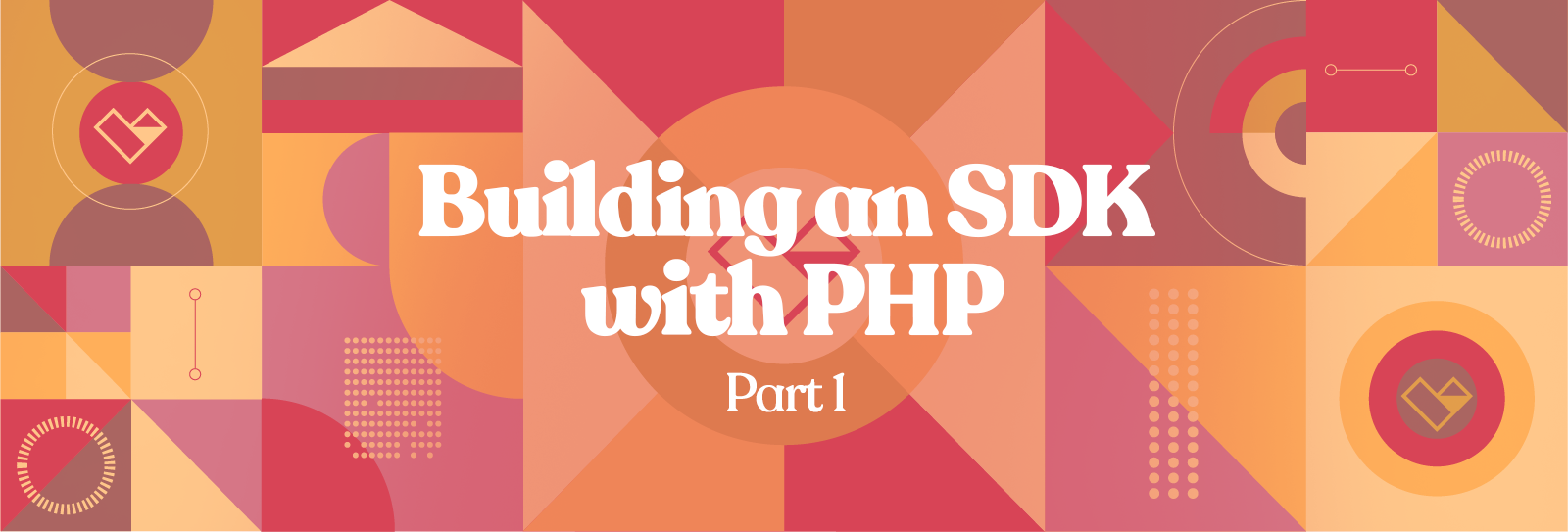 Building an SDK with PHP: Part 1